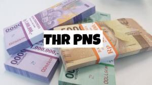 Berapa Besaran THR PNS di 2021?: Cair Paling Lambat 7 Hari Sebelum Lebaran