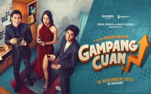 Tayang 16 November 2023 di Bioskop, Film "Gampang Cuan" Rilis Official Trailer dan Poster